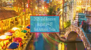 2025 TAS Reunion - San Antonio, Texas